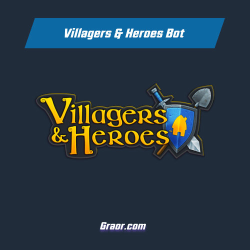 Villagers & Heroes Bot